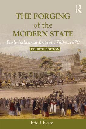Eric J. Evans - Forging of the Modern State, Häftad