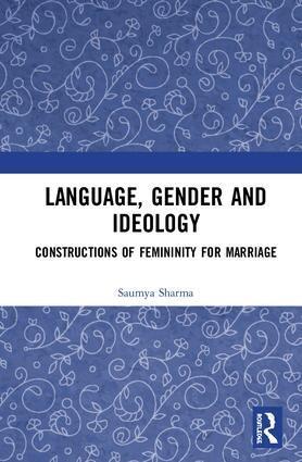 Saumya Sharma - Language, Gender and Ideology, Inbunden
