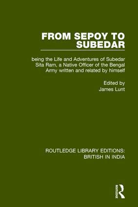James Lunt - From Sepoy to Subedar, Inbunden
