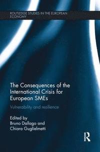 bokomslag The Consequences of the International Crisis for European SMEs