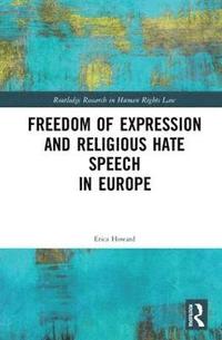 bokomslag Freedom of Expression and Religious Hate Speech in Europe