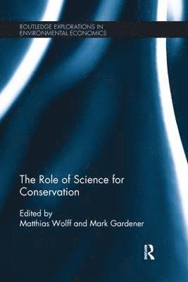 bokomslag The Role of Science for Conservation