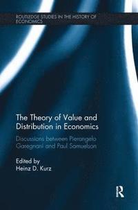 bokomslag The Theory of Value and Distribution in Economics