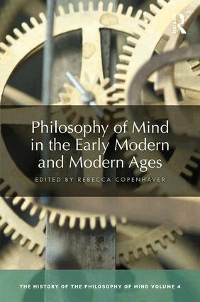 Rebecca Copenhaver - Philosophy of Mind in the Early Modern and Modern Ages, Inbunden