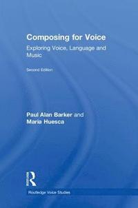 bokomslag Composing for Voice