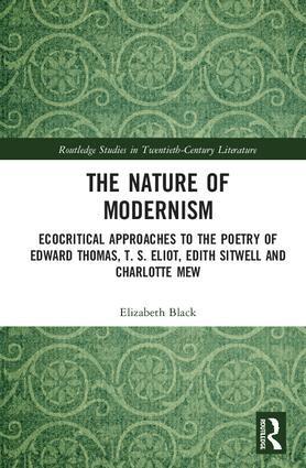 Elizabeth Black - Nature of Modernism, Inbunden