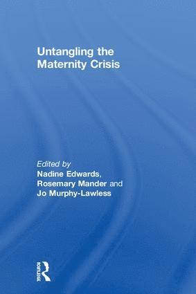 Untangling the Maternity Crisis