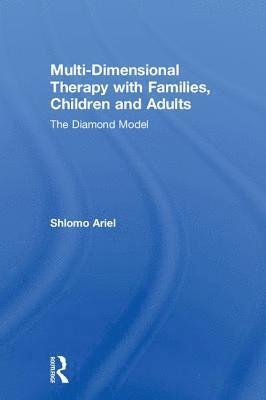 bokomslag Multi-Dimensional Therapy with Families, Children and Adults