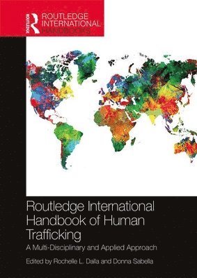 bokomslag Routledge International Handbook of Human Trafficking