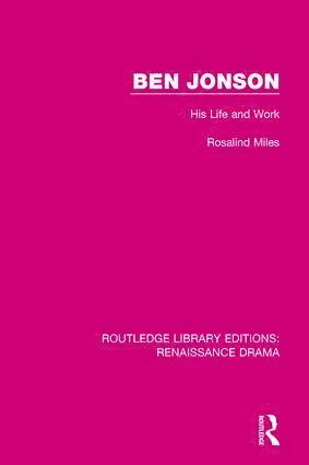 Rosalind Miles - Ben Jonson, Inbunden