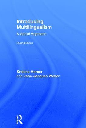 Kristine Horner, Jean Jacques Weber, UK) Horner, Kristine (University of Sheffield - Introducing Multilingualism, Inbunden