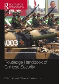 bokomslag Routledge Handbook of Chinese Security