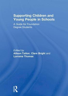 Supporting Children and Young People in Schools 1