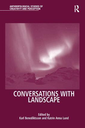 Karl Benediktsson, Katrín Anna Lund - Conversations With Landscape, Häftad