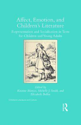 Kristine Moruzi, Michelle Smith, Elizabeth Bullen - Affect, Emotion, and Children’s Literature, Inbunden