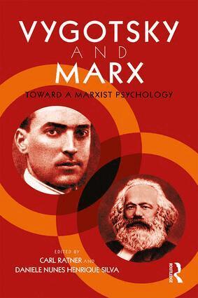 Carl Ratner, Daniele Nunes Henrique Silva - Vygotsky and Marx, Häftad