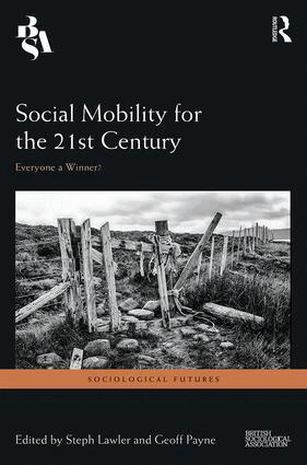 Steph Lawler, Geoff Payne - Social Mobility for the 21st Century, Inbunden