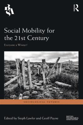 Social Mobility for the 21st Century 1