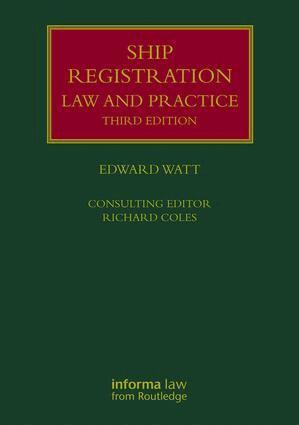 Edward Watt - Ship Registration: Law and Practice, Inbunden