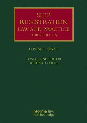 Ship Registration: Law and Practice