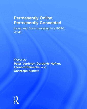 Peter Vorderer, Dorothée Hefner, Leonard Reinecke, Christoph Klimmt - Permanently Online, Permanently Connected, Inbunden