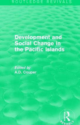 bokomslag Routledge Revivals: Development and Social Change in the Pacific Islands (1989)