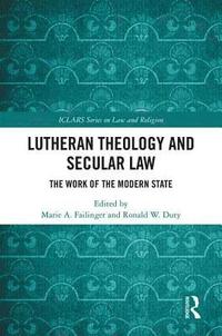 bokomslag Lutheran Theology and Secular Law