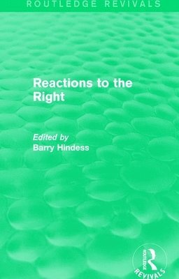 bokomslag Routledge Revivals: Reactions to the Right (1990)