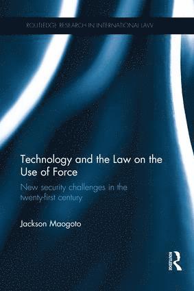 bokomslag Technology and the Law on the Use of Force