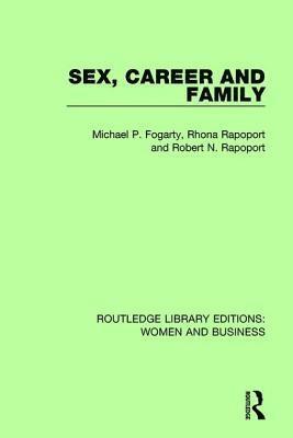 bokomslag Sex, Career and Family