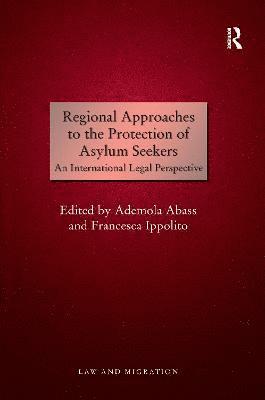 Regional Approaches to the Protection of Asylum Seekers 1