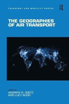 The Geographies of Air Transport 1