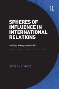 bokomslag Spheres of Influence in International Relations