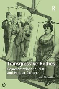 bokomslag Transgressive Bodies