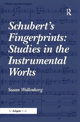 Schubert's Fingerprints: Studies in the Instrumental Works 1