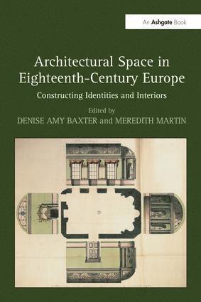 Architectural Space in Eighteenth-Century Europe 1