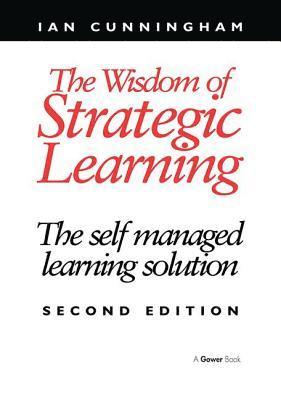 The Wisdom of Strategic Learning 1