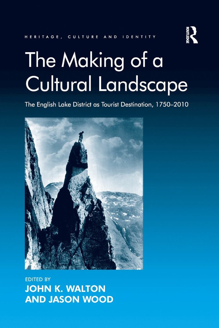 Jason Wood, John K. Walton - Making of a Cultural Landscape, Häftad