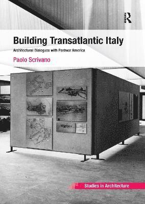 Paolo Scrivano - Building Transatlantic Italy, Häftad