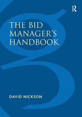 David Nickson - Bid Manager’s Handbook, Häftad
