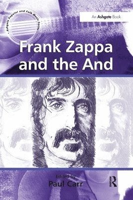 bokomslag Frank Zappa and the And