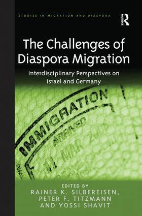 Rainer K. Silbereisen, Peter F. Titzmann - Challenges of Diaspora Migration, Häftad