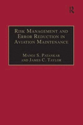 bokomslag Risk Management and Error Reduction in Aviation Maintenance