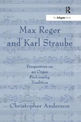 bokomslag Max Reger and Karl Straube