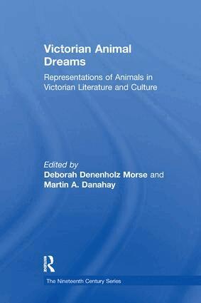 Martin A. Danahay, Deborah Denenholz Morse - Victorian Animal Dreams, Häftad