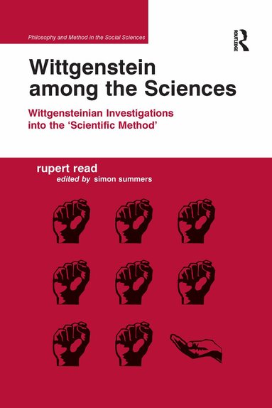 Rupert Read, Edited by Simon Summers - Wittgenstein among the Sciences, Häftad
