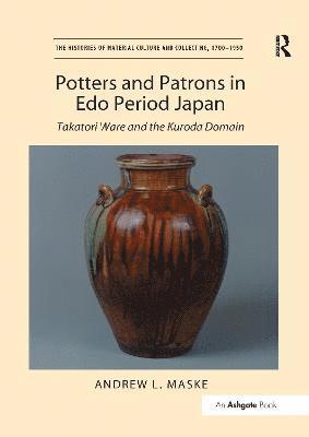 Potters and Patrons in Edo Period Japan 1