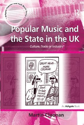 bokomslag Popular Music and the State in the UK