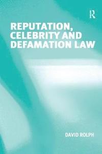 bokomslag Reputation, Celebrity and Defamation Law
