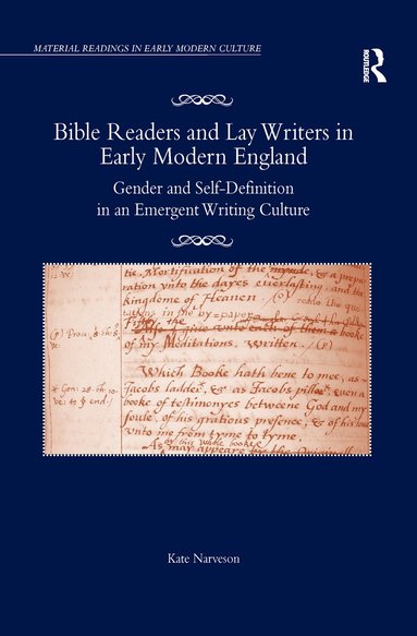 Kate Narveson - Bible Readers and Lay Writers in Early Modern England, Häftad